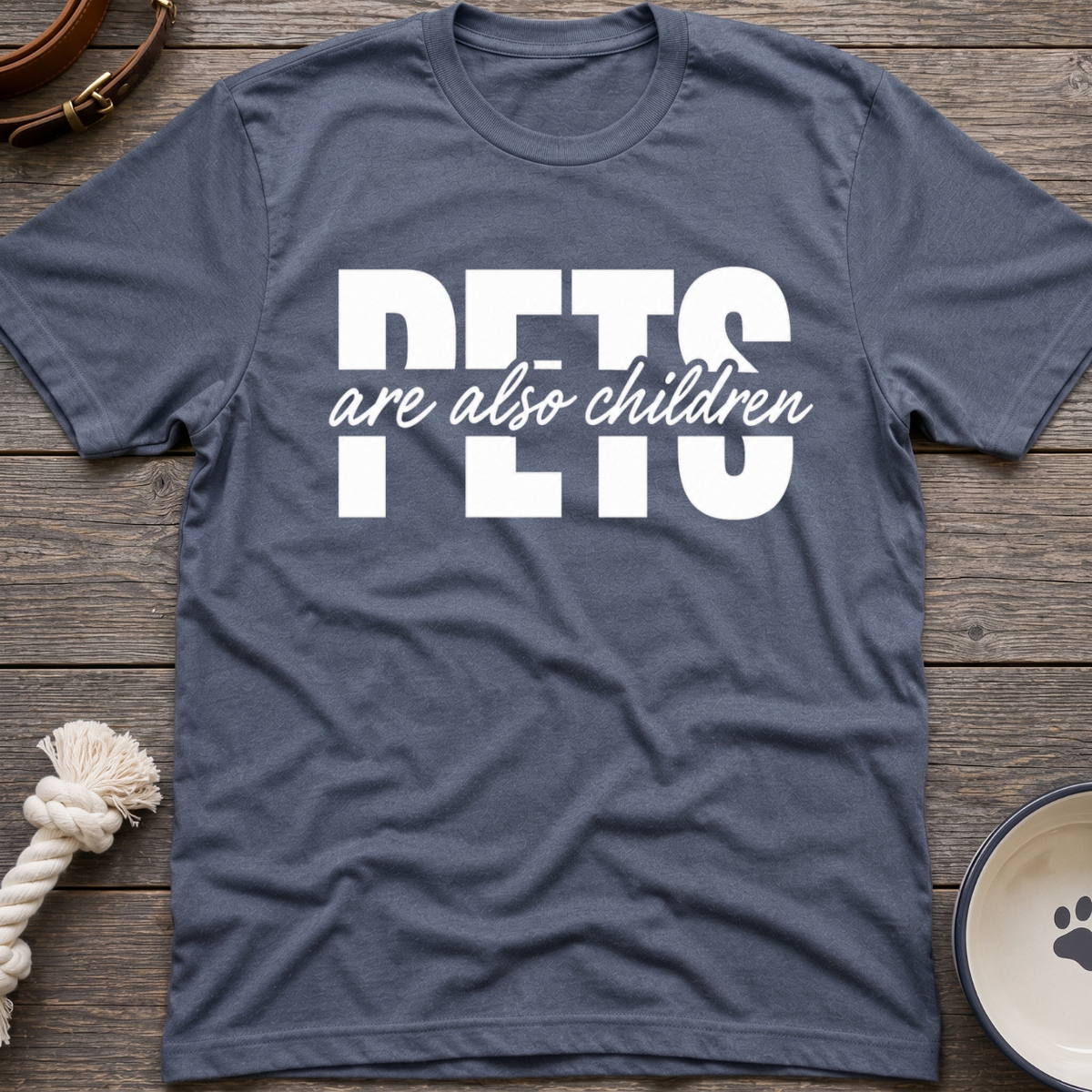 Pets Are Children T-Shirt
