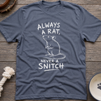 Rat Not Snitch T-Shirt