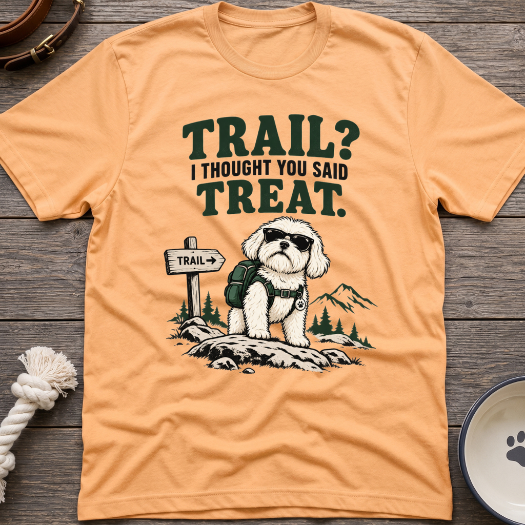 What Trail? T-Shirt
