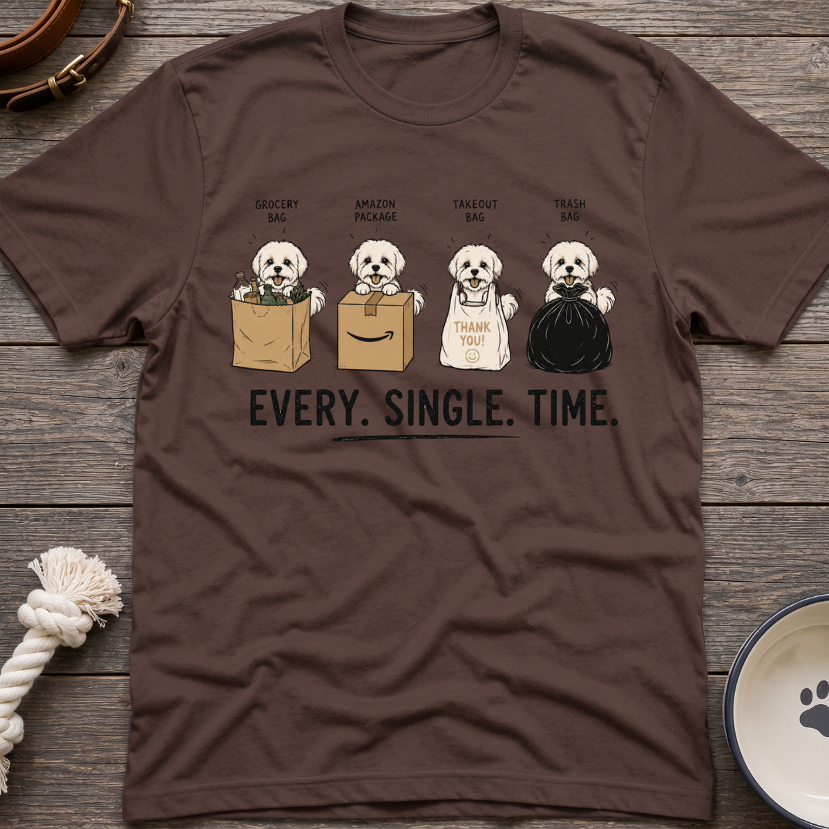 Every Single Time T-Shirt