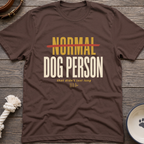 Not Normal T-Shirt