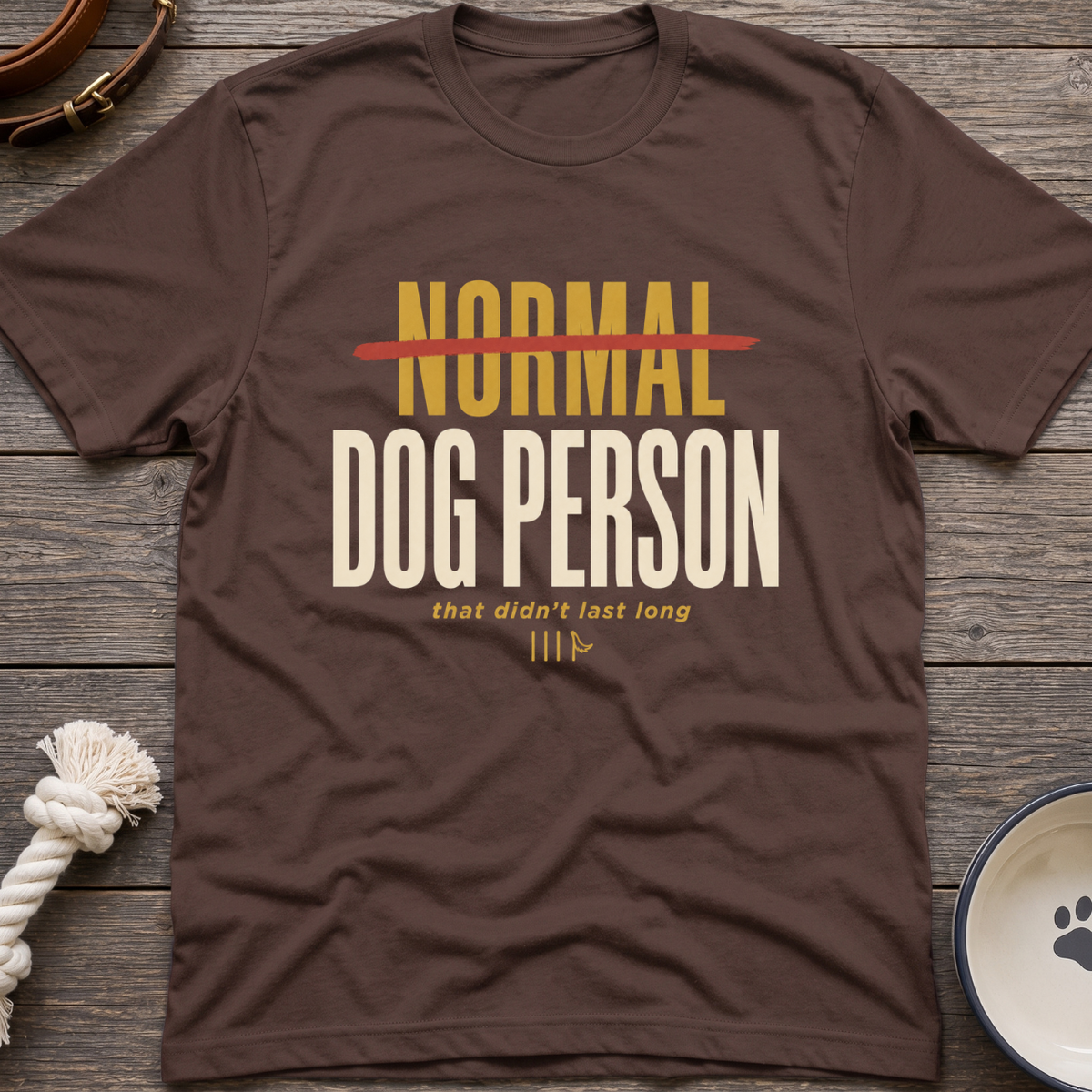 Not Normal T-Shirt