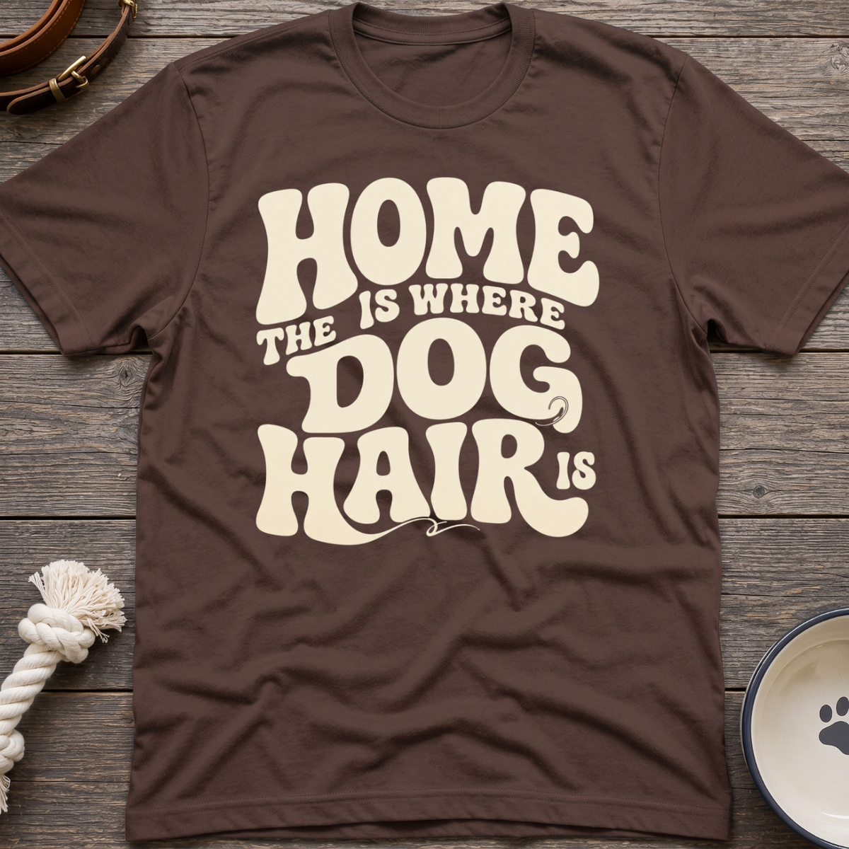 Home Is Where T-Shirt