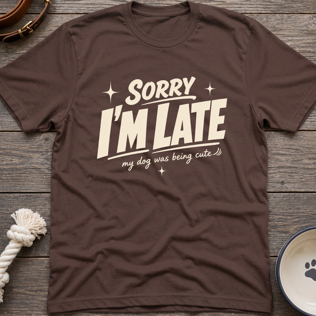 I'm Late T-Shirt