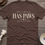 Paws & Attitude T-Shirt