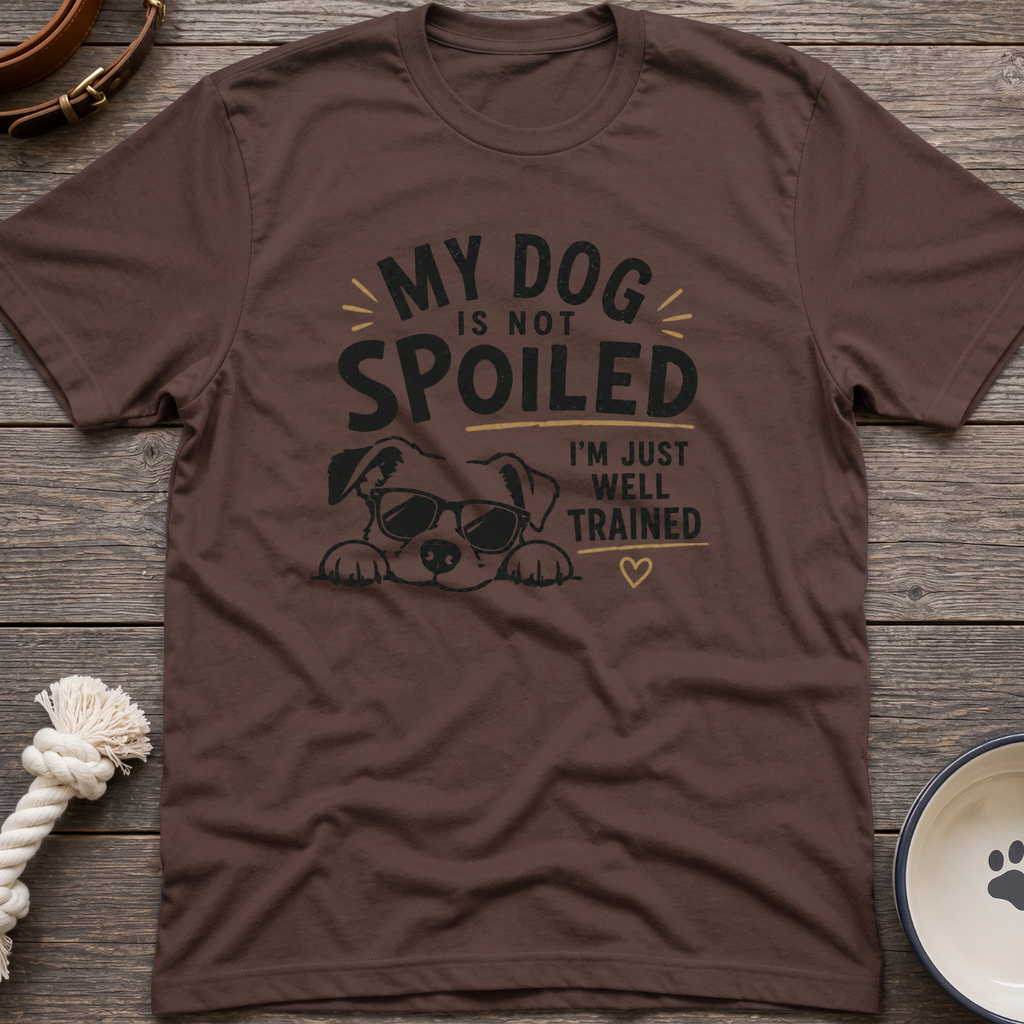 Not Spoiled T-Shirt