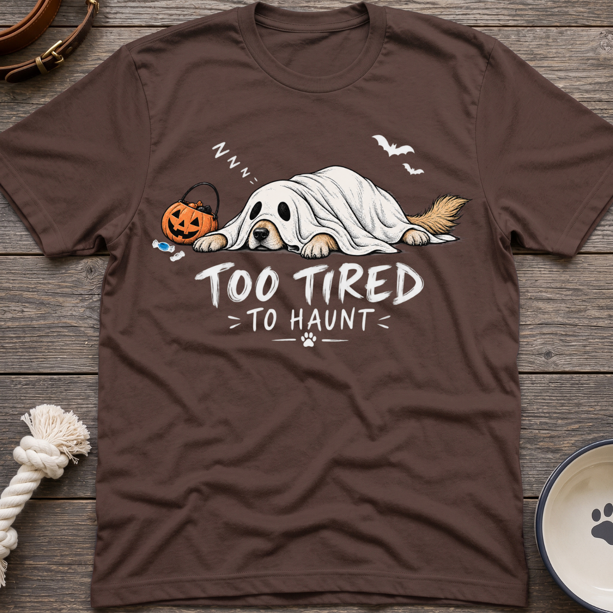 Too Tired T-Shirt