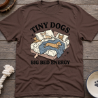 Tiny Dogs Big Bed T-Shirt