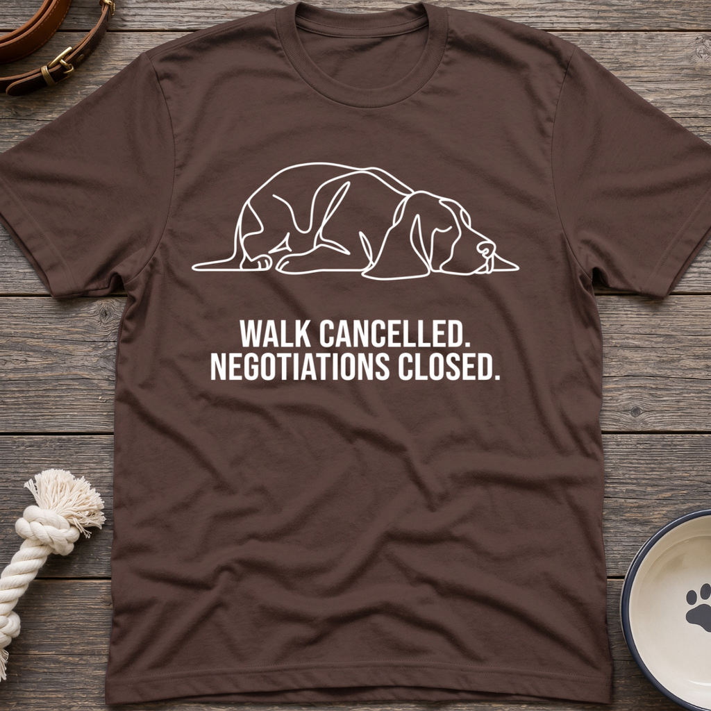 Walk Cancelled T-Shirt