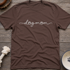 Dog Mom Script T-Shirt