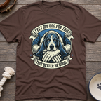 Left My Dog T-Shirt