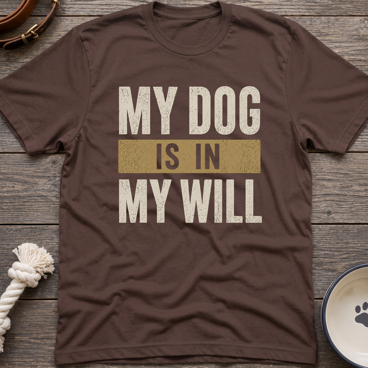 In My Will T-Shirt