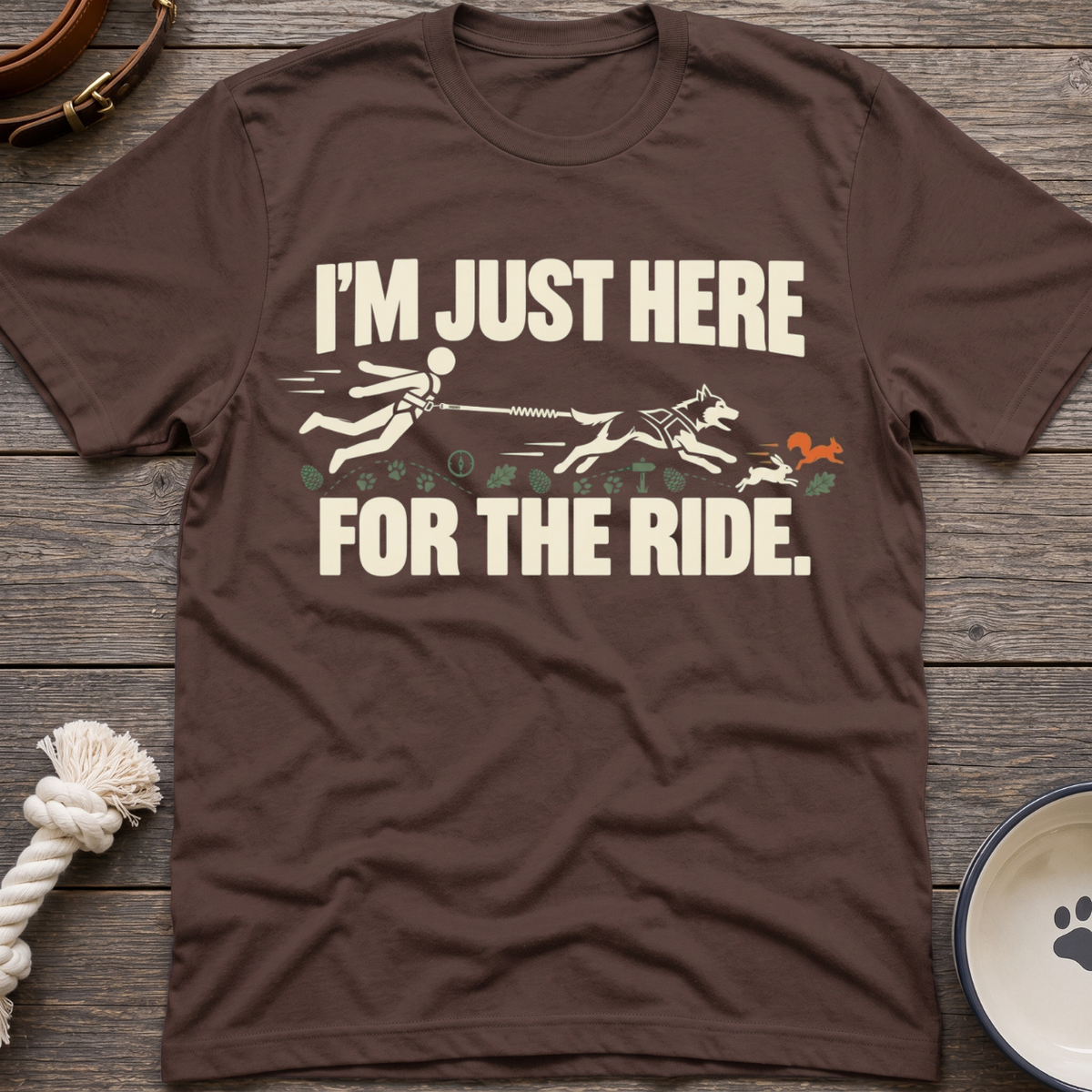 Here For The Ride T-Shirt