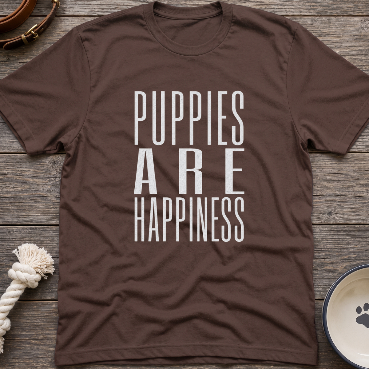 Puppies Are Happiness T-Shirt