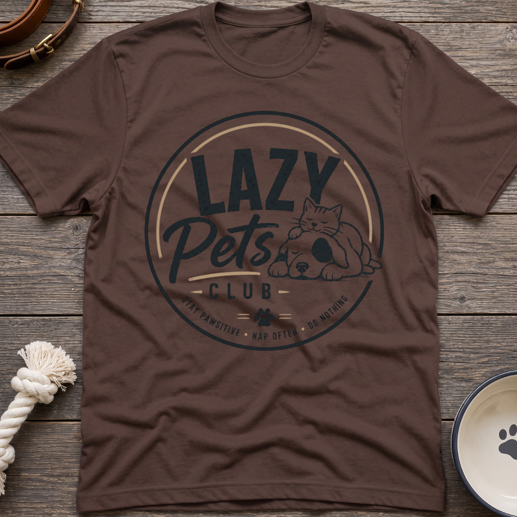 Lazy Pets Club T-Shirt