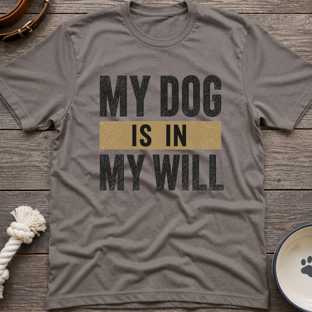 In My Will T-Shirt