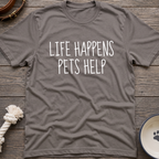 Life Happens T-Shirt