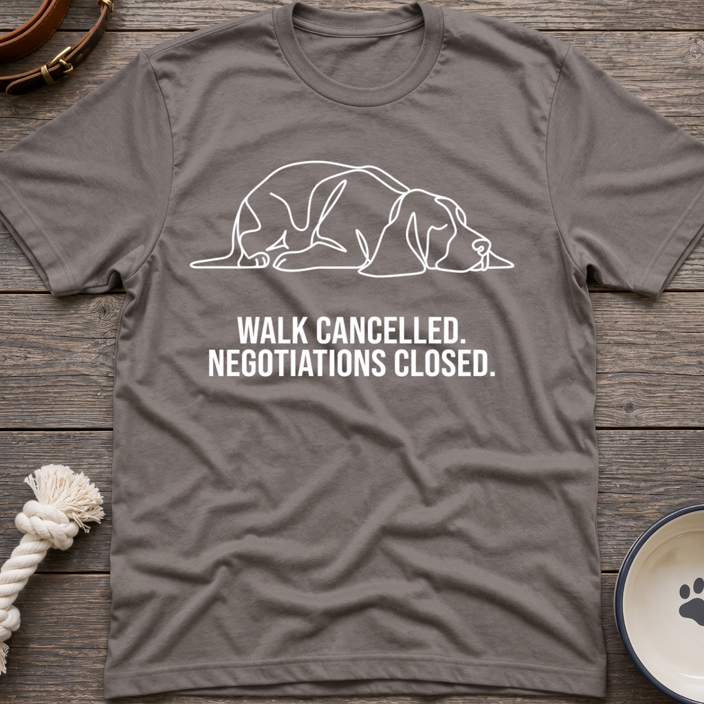 Walk Cancelled T-Shirt