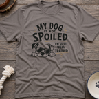 Not Spoiled T-Shirt