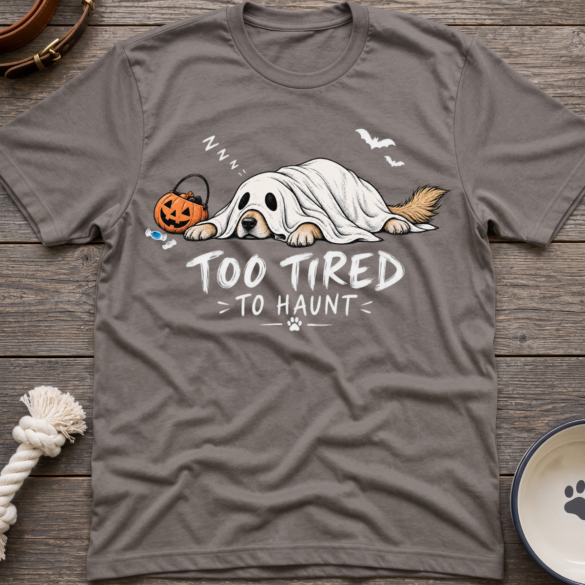 Too Tired T-Shirt