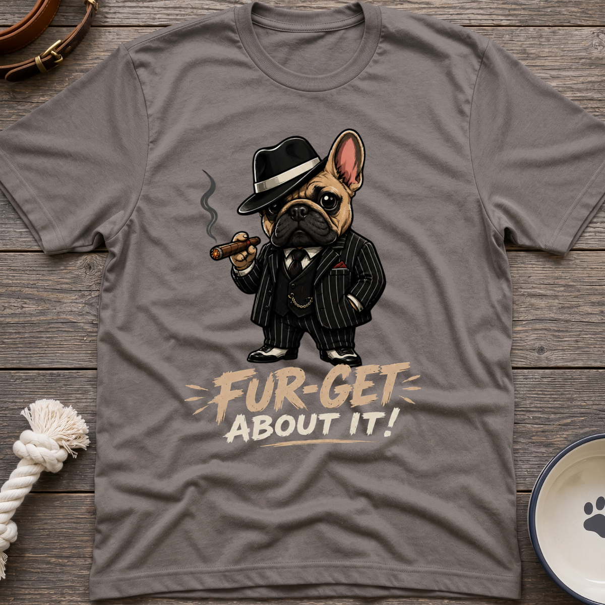 Fur-get About It T-Shirt