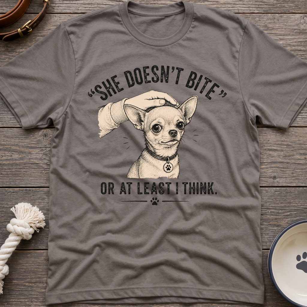 Chihuahua She Bite T-Shirt