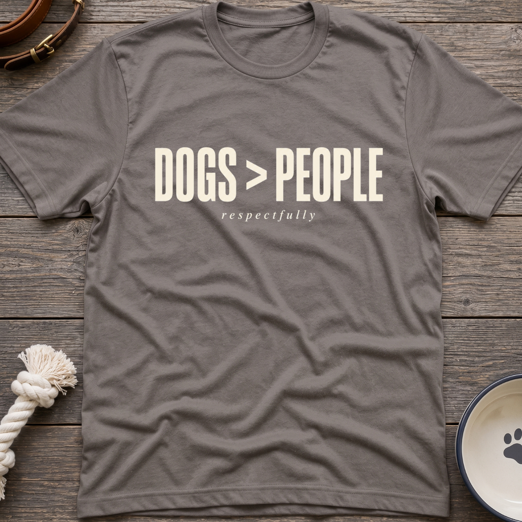 Dogs > People T-Shirt
