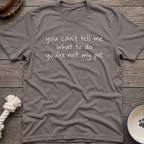Not My Pet T-Shirt