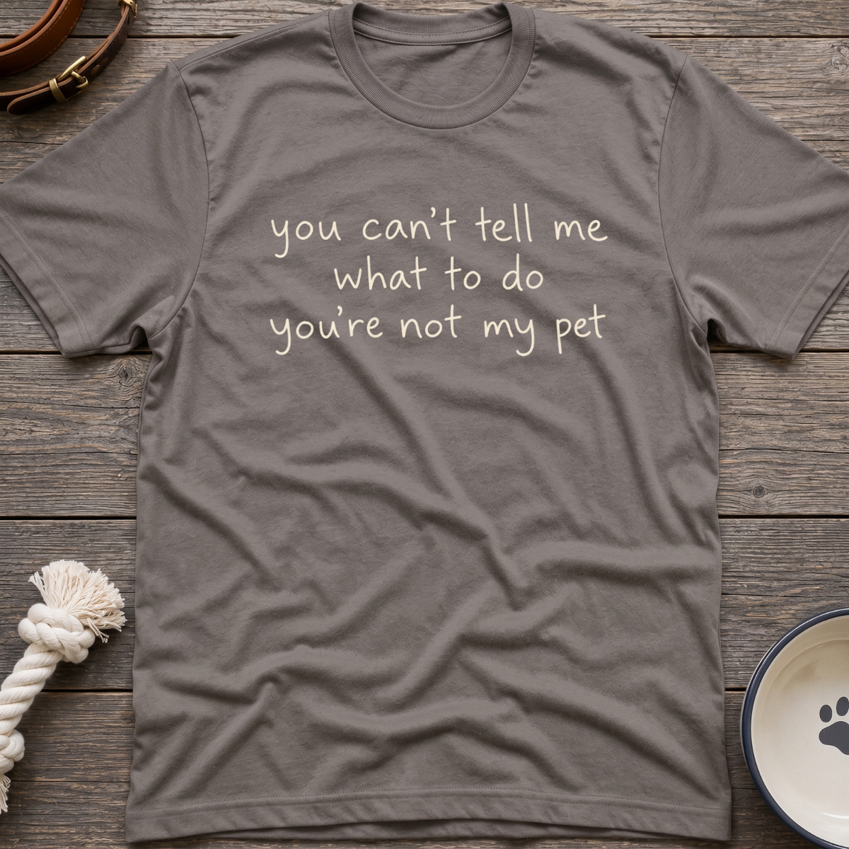 Not My Pet T-Shirt