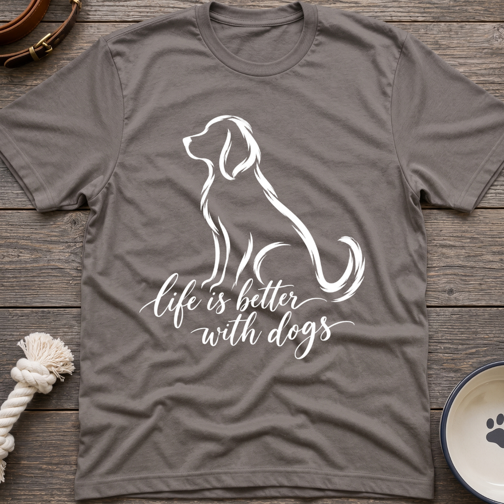 Better With Dogs T-Shirt