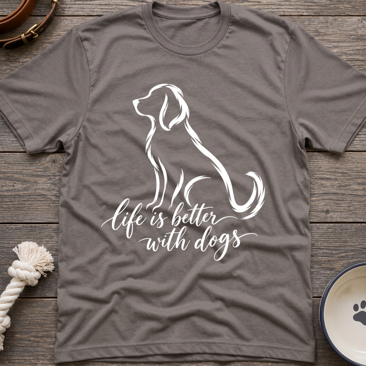 Better With Dogs T-Shirt