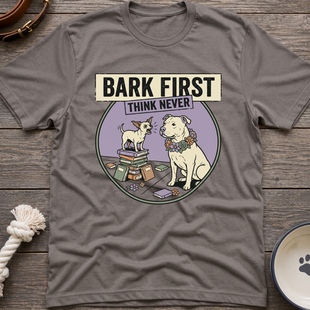 Bark First T-Shirt
