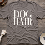 Dog Hair Is Neutral T-Shirt