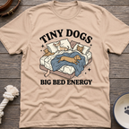 Tiny Dogs Big Bed T-Shirt