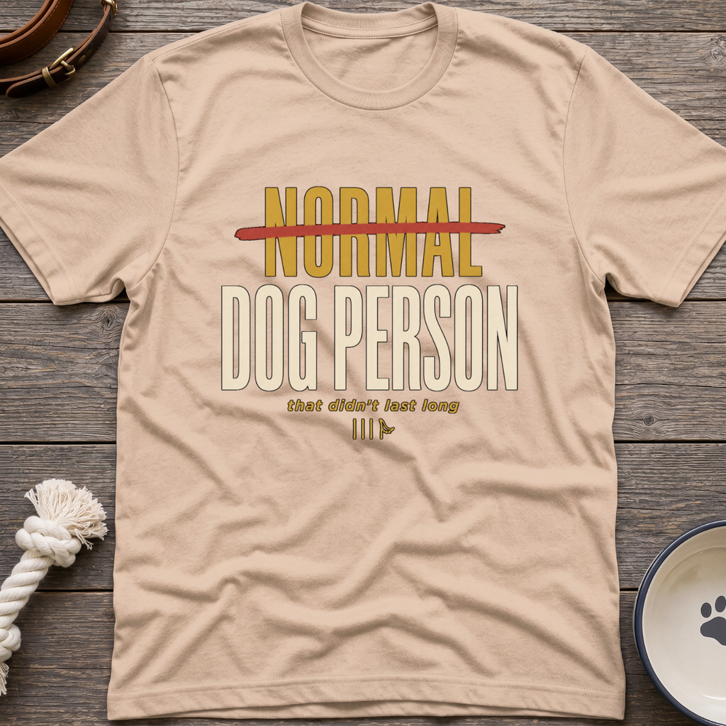 Not Normal T-Shirt