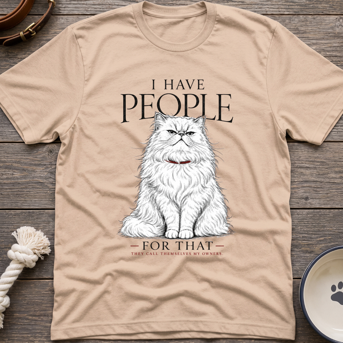 I Have People T-Shirt