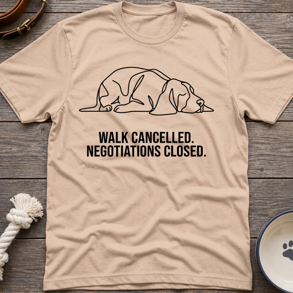Walk Cancelled T-Shirt