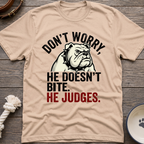 No Bite Just Judge T-Shirt
