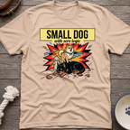 Small Dog Logic T-Shirt