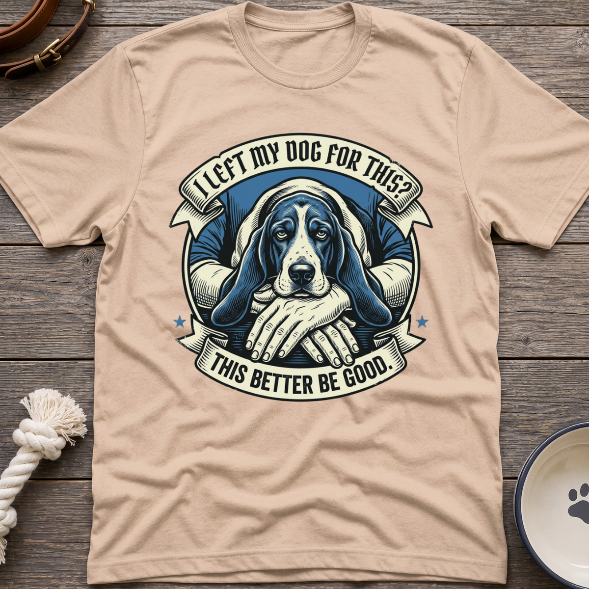 Left My Dog T-Shirt