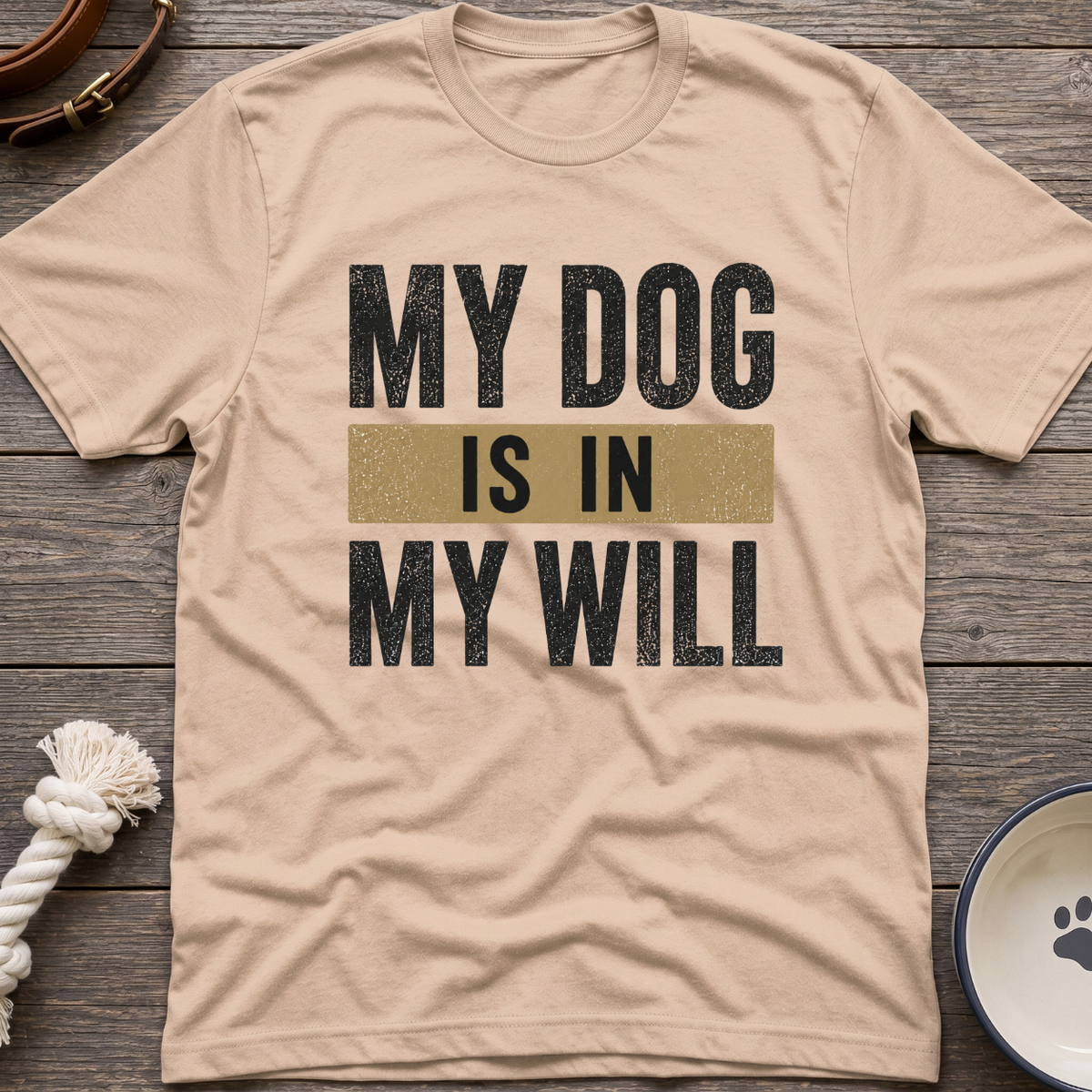 In My Will T-Shirt