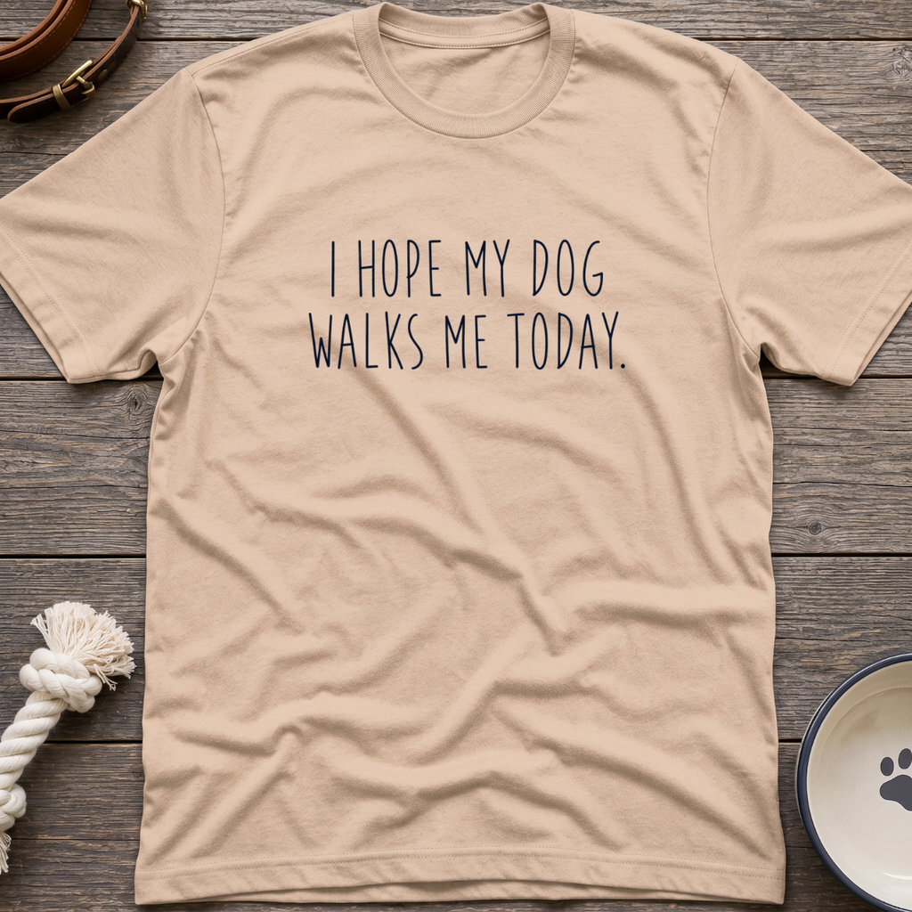 Dog Walks Me T-Shirt
