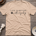 Better With My Dog T-Shirt
