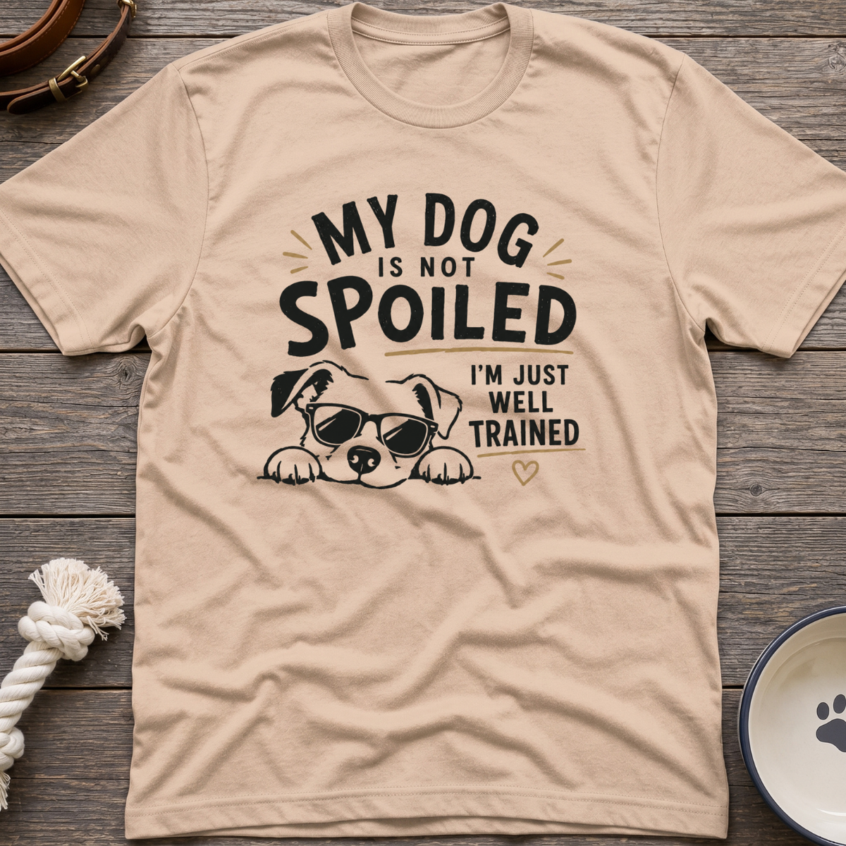 Not Spoiled T-Shirt