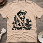 Howdy Ma'am T-Shirt