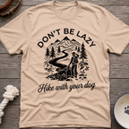 Hike With Your Dog T-Shirt