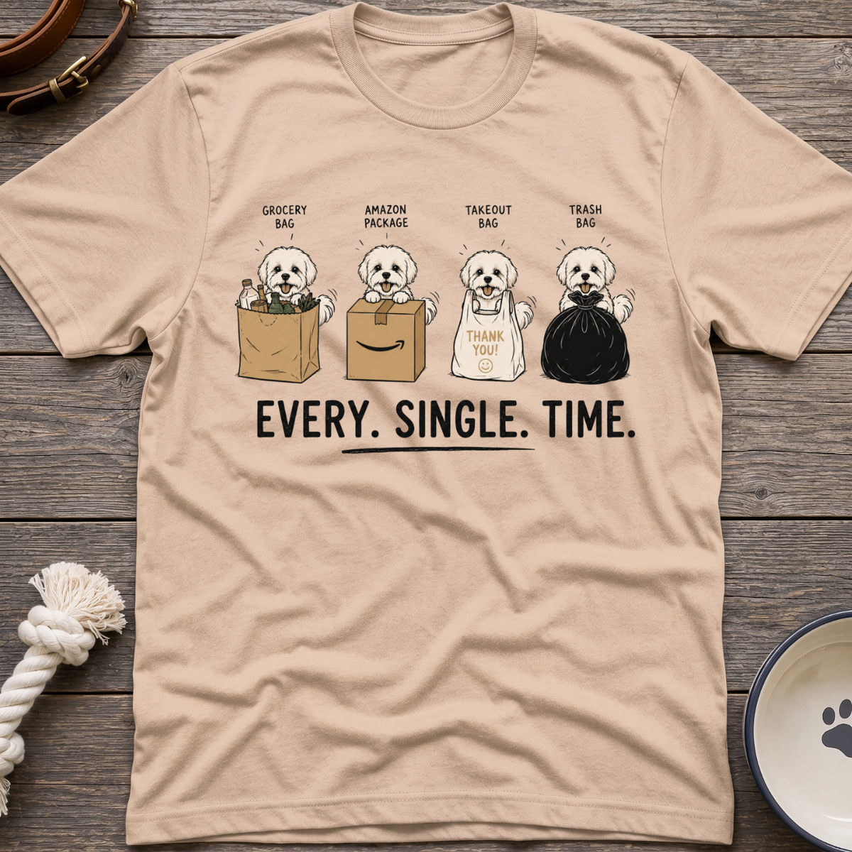 Every Single Time T-Shirt