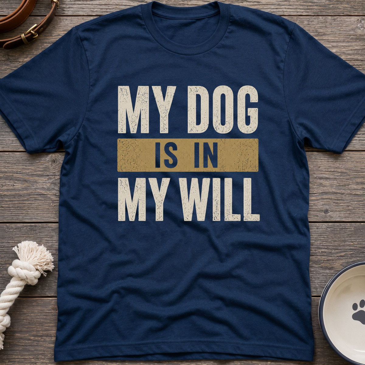 In My Will T-Shirt