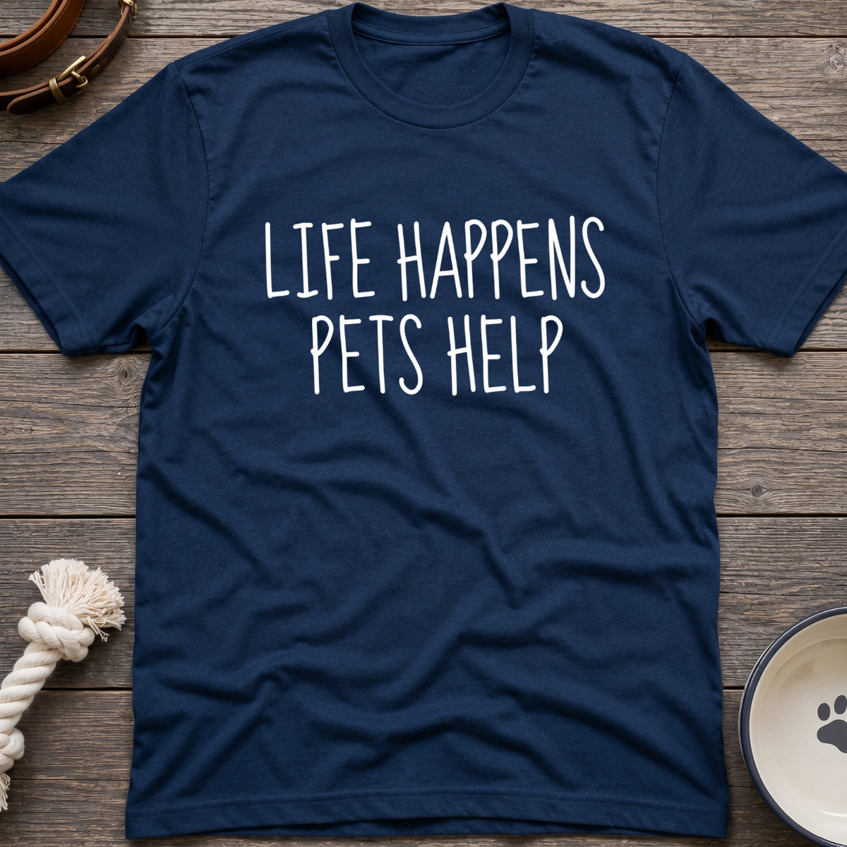 Life Happens T-Shirt