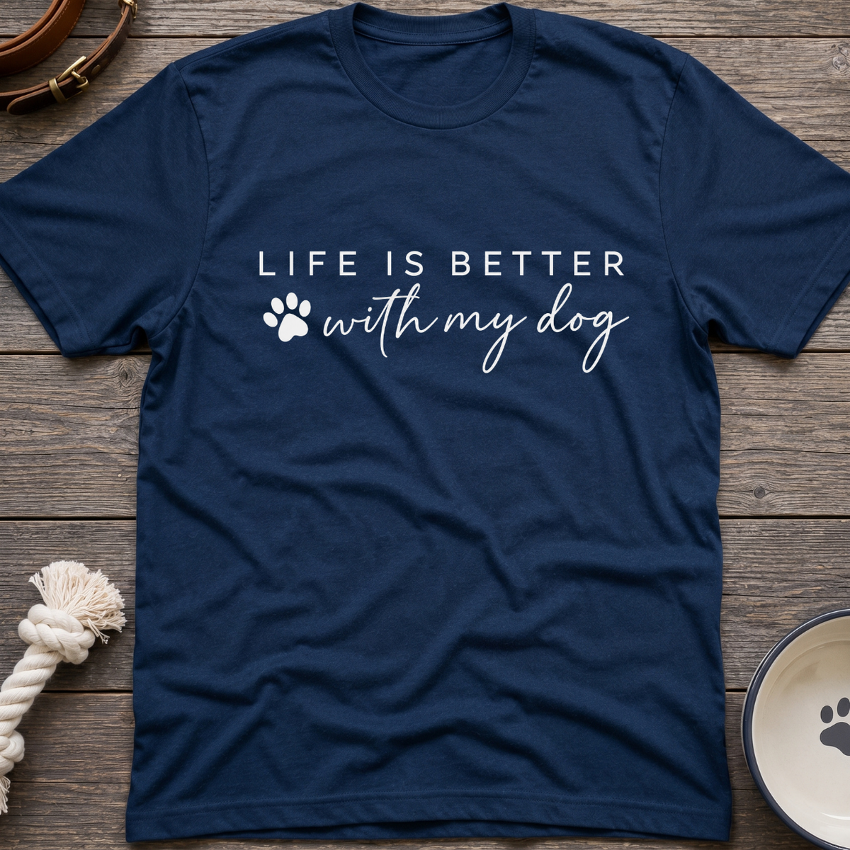 Better With My Dog T-Shirt